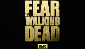 Fear The Walking Dead